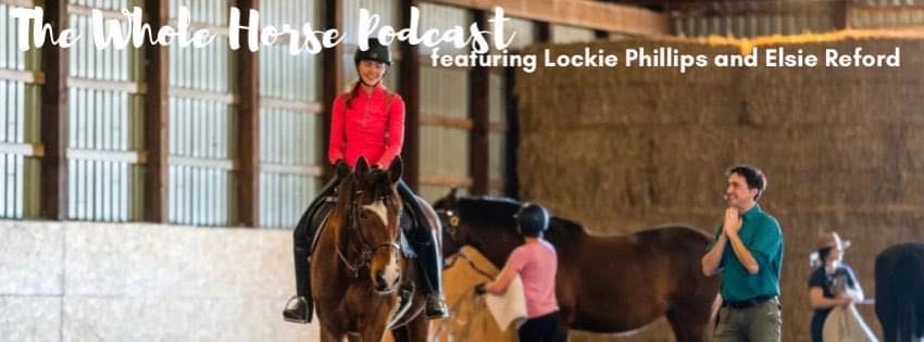 Episode 104 | Unpacking the impact of burnout and adrenaline poisoning in horses and humans with Lockie Phillips and Elsie Reford
